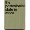 The Postcolonial State in Africa by Professor Crawford Young