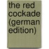 The Red Cockade (German Edition)