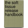 The Soft Tissue Release Handbook door Mary Sanderson