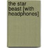 The Star Beast [With Headphones]