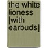 The White Lioness [With Earbuds]
