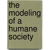 The modeling of a humane Society by William Wangome Kimani