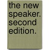 The new Speaker. Second edition. door William L.L.D. Enfield