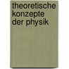 Theoretische Konzepte Der Physik door Malcolm S. Longair