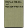 Thomas Hobbes Und Menschenrechte by Xaver Keller