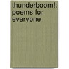 Thunderboom!: Poems For Everyone by Charlotte Pomerantz