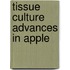 Tissue Culture Advances in Apple