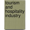 Tourism and Hospitality Industry door Sunil K. Kabia