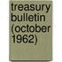 Treasury Bulletin (October 1962)