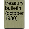 Treasury Bulletin (October 1980) door United States Dept of the Treasury