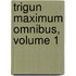 Trigun Maximum Omnibus, Volume 1