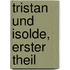 Tristan Und Isolde, Erster Theil
