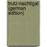 Trutz-Nachtigal (German Edition)