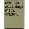 Ultimate Advantage Math, Grade 3 door Sara Jo Schwartz