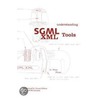 Understanding Sgml And Xml Tools door Peter Flynn