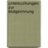 Untersuchungen zur Blutgerinnung