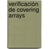 Verificación de Covering Arrays door Himer Avila George