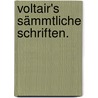 Voltair's Sämmtliche Schriften. door Francois Voltaire