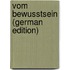 Vom Bewusstsein (German Edition)