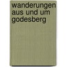 Wanderungen Aus Und Um Godesberg door Ernst Moritz Arndt