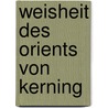 Weisheit des Orients von Kerning by Hartmann Franz Hartmann