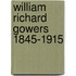 William Richard Gowers 1845-1915