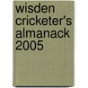 Wisden Cricketer's Almanack 2005 by Matthew Engel