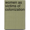 Women as Victims of Colonization door Murat Sayim