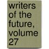 Writers of the Future, Volume 27