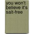 You Won't Believe it's Salt-free