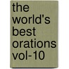 the World's Best Orations Vol-10 by David J. Brewer
