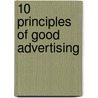 10 Principles of Good Advertising door Robert Shore