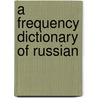 A Frequency Dictionary of Russian door Sir James Wilson