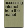 Accessing Internet From The Manet door Shahid Md. Asif Iqbal