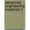 Advanced Engineering Materials Ii door Yali Li