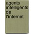 Agents Intelligents de l'Internet