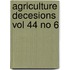 Agriculture Decesions Vol 44 No 6
