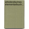 Altisländisches Elementarbuch... door Bernhard Kahle