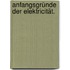 Anfangsgründe der Elektricität.
