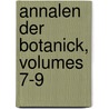 Annalen Der Botanick, Volumes 7-9 door Paulus Usteri