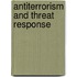 Antiterrorism and Threat Response