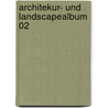 Architekur- und Landscapealbum 02 door Oliver Seltmann