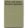 Arthur und Anton Deutsch-Spanisch by Sibylle Hammer