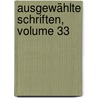 Ausgewählte Schriften, Volume 33 door Heinrich Zschokke