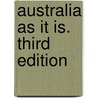 Australia as it is. Third edition door John Morison