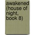 Awakened (House of Night, Book 8)