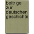Beitr Ge Zur Deutschen Geschichte