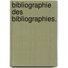 Bibliographie des Bibliographies. by Ll