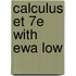 Calculus Et 7E with Ewa Low