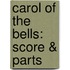 Carol of the Bells: Score & Parts